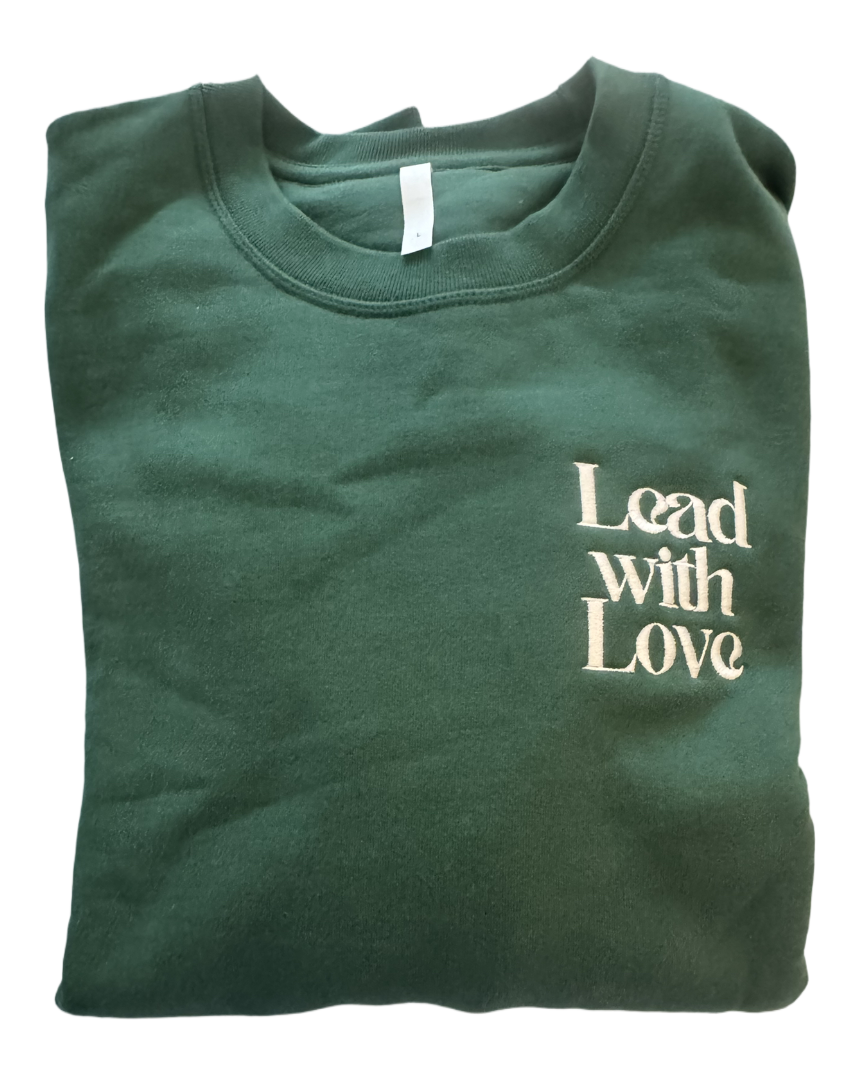 Lead with Love Embroidered Crewneck Sweatshirt NEW!